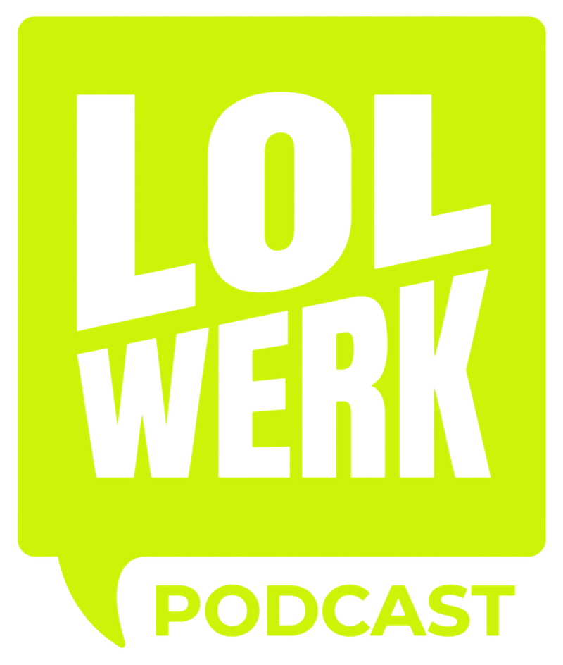 LOLWERK Podcast